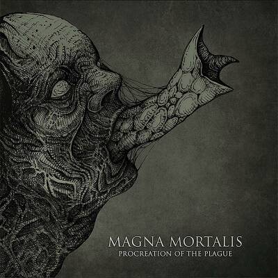 Magna Mortalis - Procreation Of The Plague
