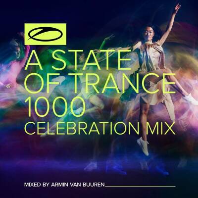 Armin Van Buuren - A State Of Trance 1000: Celebration Mix