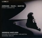 Ammann - Ravel - Bartók - Piano Concertos (Andreas Haefliger (Piano)