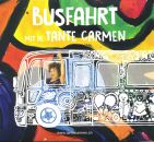 Tante Carmen - Busfahrt Mit De Tante Carmen