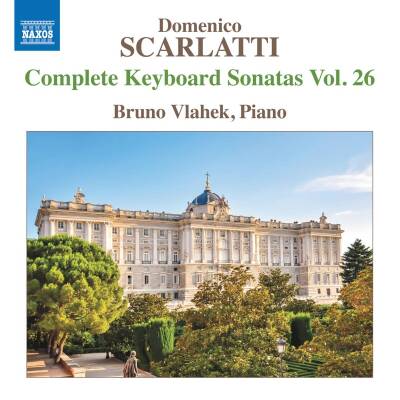 Scarlatti Domenico - Saemtliche Klaviersonaten - Vol.26 (Vlahek Bruno)