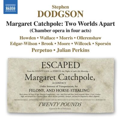 DODGSON Stephen (1924-2013) - Margaret Catchpole: Two Worlds Apart (Perpetuo / Julian Perkins (Dir))