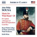 Sousa John Philip - Music For Wind Band: Vol.20 (Keith...