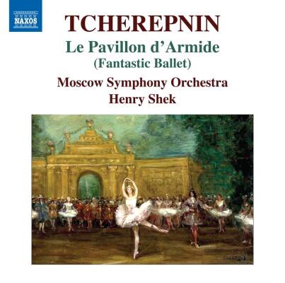TCHEREPNIN Nikolai - Le Pavillon d´Armide (Moscow Symphony Orchestra / Yablonsky Dmitry)