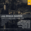 BRAGA SANTOS Joly (1924-1988) - Complete Chamber Music:...
