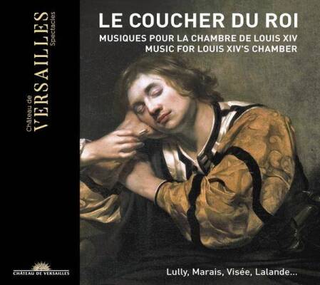 Lalande Michel-Richard de / u.a. - Le Coucher Du Roi (Roussel Thibaut)