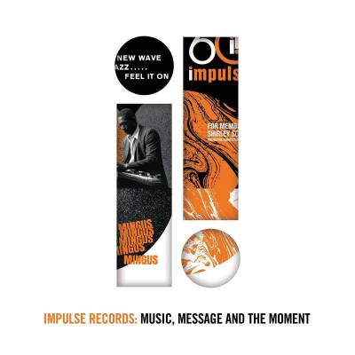 Impulse Records: Music,Message And The Moment (Various)