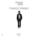 Stanko Tomasz - Music 81