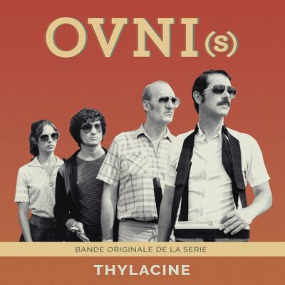 Thylacine - Ovni (S / Thylacine / Bande Originale De La Série)