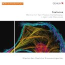 Debussy - Ligeti - Messiaen - Textures (Klavierduo Roelcke / Gremmelspacher)