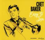 Baker Chet - Easy To Love (Digipak)