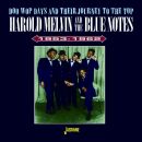 Melvin Harold & The Blue Notes - Doo Wop Days And...