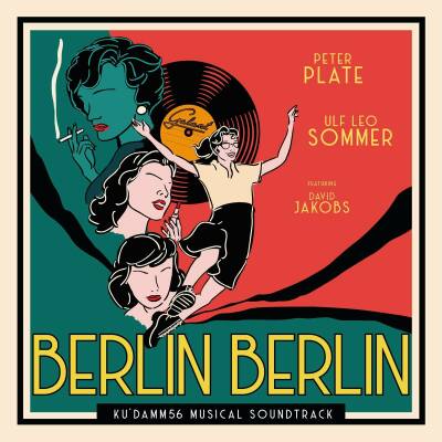 Plate, Peter & Sommer, Ulf Leo feat. Jakobs, David - Berlin, Berlin (1-Track / CD Single)