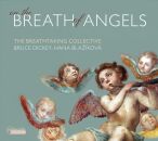 Palestrina - dIndia - Cavalli - Wachner - u.a. - On The Breath Of Angels (Hana Blazíková (Sopran) - Bruce Dickey (Cornetto))