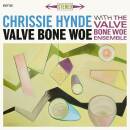 Hynde Chrissie & The Valve Bone Woe Ensemble - Valve Bone Woe
