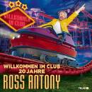Ross Antony - Willkommen Im Club-20 Jahre
