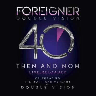 Foreigner - Double Vision - Then And Now