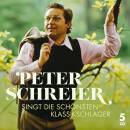 Peter Schreier - Peter Schreier Singt Die Schönsten Klassikschlager