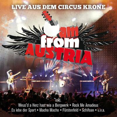 I Am From Austria - Live aus dem Circus Krone