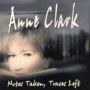 Clark Anne - Notes Taken, Traces Left