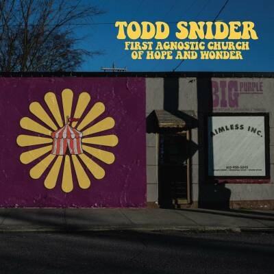 Snider Todd - First Agnostic Church Of Hope And Wonder