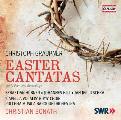 Graupner Christoph - Easter Cantatas (Capella Vocalis / Pulchra Musica Baroque Orchestra)