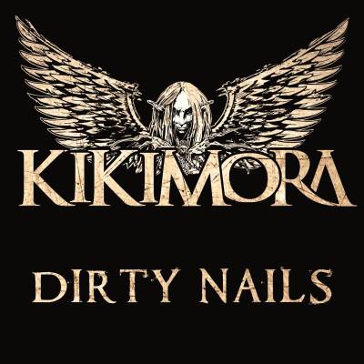 Kikimora - Dirty Nails