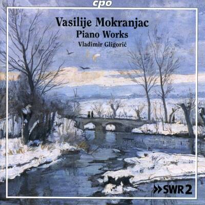 MOKRANJAC Vasilije - Selected Piano Works (Gligoric Vladimir)