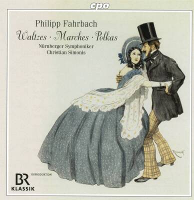 Fahrbach Philipp (Junior & Senior - Waltzes - Marches - Polkas (Nürnberger Symphoniker / Simonis Christian)