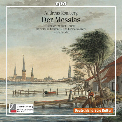 ROMBERG Andreas (1767-1821) - Der Messias (Rheinische Kantorei - Das Kleine Konzert)
