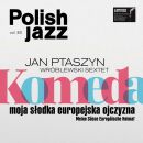 Wroblewski Jan Ptaszyn Sextet - Komeda: moja Slodka Europejska Ojczyzna (Blue Vinyl / Polish Jazz Vol.80)