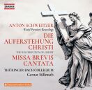 SCHWEITZER Anton (1735-1787) - Die Auferstehung Christi: Missa Brevis (Thüringer Bach Collegium / Gernot Süßmuth (Dir))