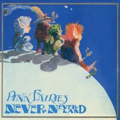 Pink Fairies - Neverneverland (Ltd Pink Vinyl)