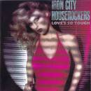 Iron City Houserockers - Have A Good Time But... Get Out...