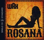 Wax - Rosana (2Track / CD Single)