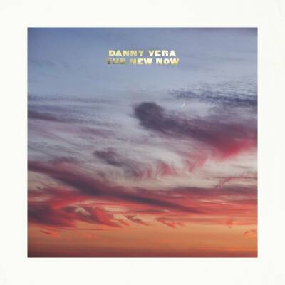 Vera Danny - New Now, The
