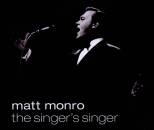 Monro Matt - Matt Monro-the Singer´s Singer