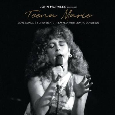 Morales John - John Morales Presents Teena Marie: Love Songs