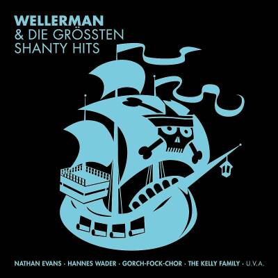 Wellerman & Die Grössten Shanty Hits (Various)