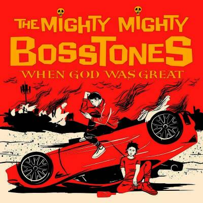 Mighty Mighty Bosstones,The - When God Was Great