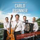 Brunner Carlo - Aller guten Dinge sind...Traditionell 3