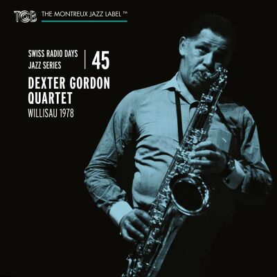 Gordon Dexter Quartet - Swiss Radio Days Jazz Series Vol. 45 / Dexter Gord