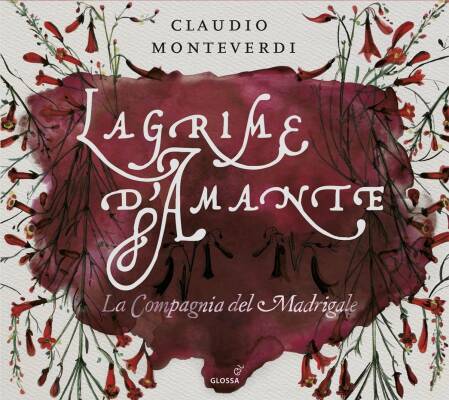 MONTEVERDI Claudio (1567-1643) - Lagrime Damante (La Compagnia del Madrigale)