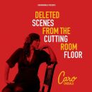 Emerald Caro - Deleted Scenes From The Cutting Room Floor