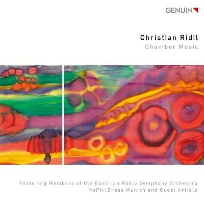 Ridil Christian - Chamber Music (Members of the Bavarian Radio Symphony Orchestra)