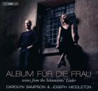 SCHUMANN Robert & Clara - Album Für Die Frau (Carolyn Sampson (Sopran)