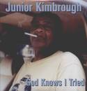 Kimbrough Junior - GOD KNOWS I TRIED