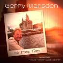 Marsden Gerry - My Home Town