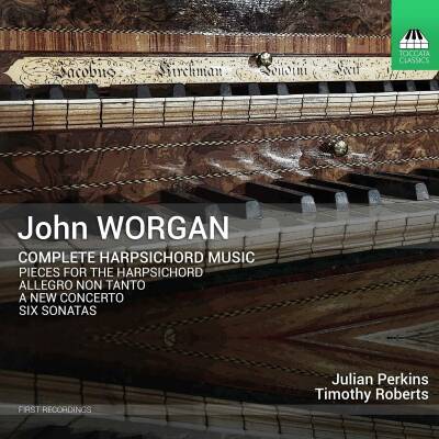 Worgan John - Complete Harpsichord Music (Perkins Julian / Roberts Timothy)
