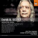SCOTT Derek B. (*1950) - Orchestral Music (Liepaja...